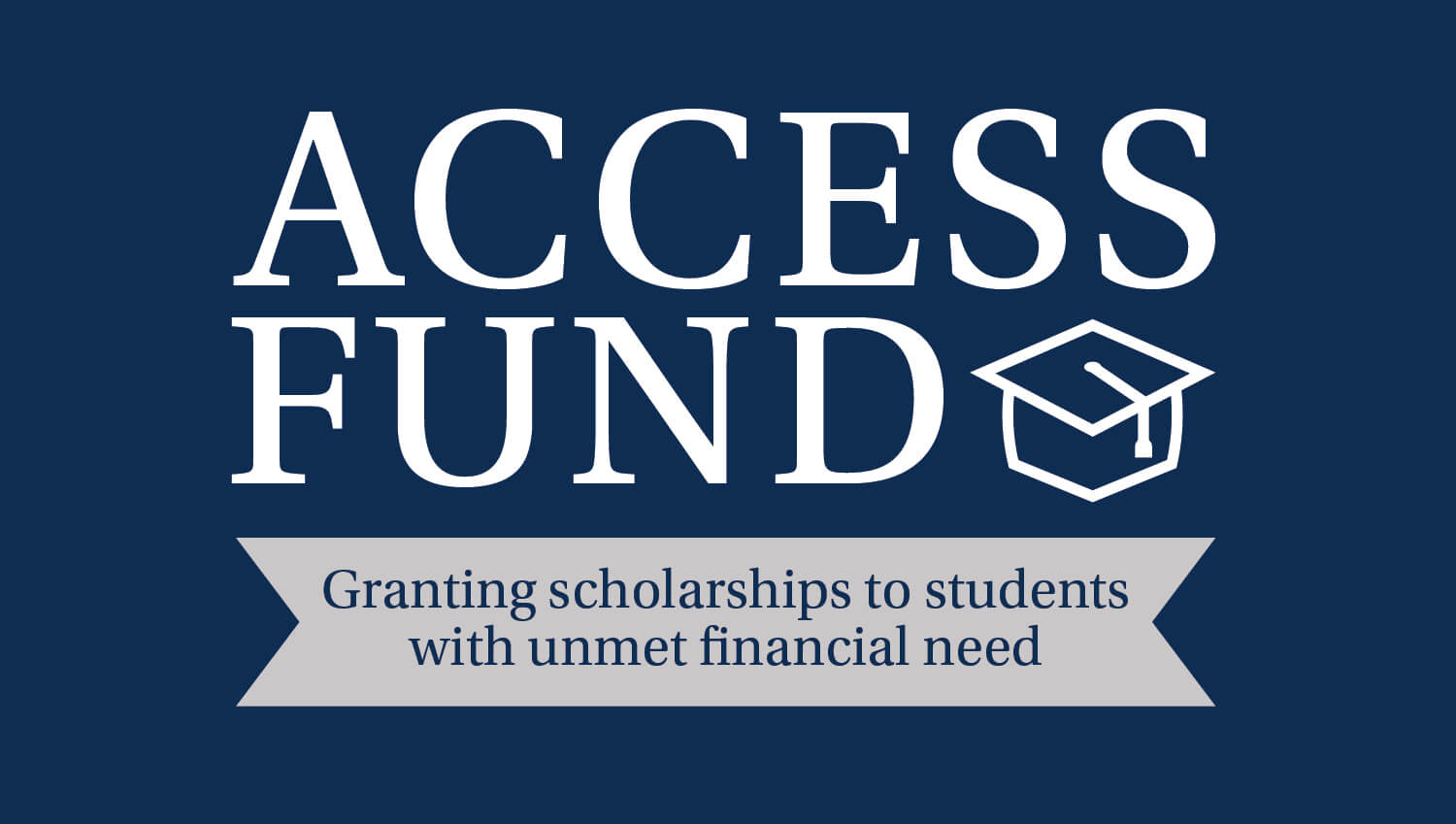 准入基金，为经济需求未得到满足的学生提供奖学金